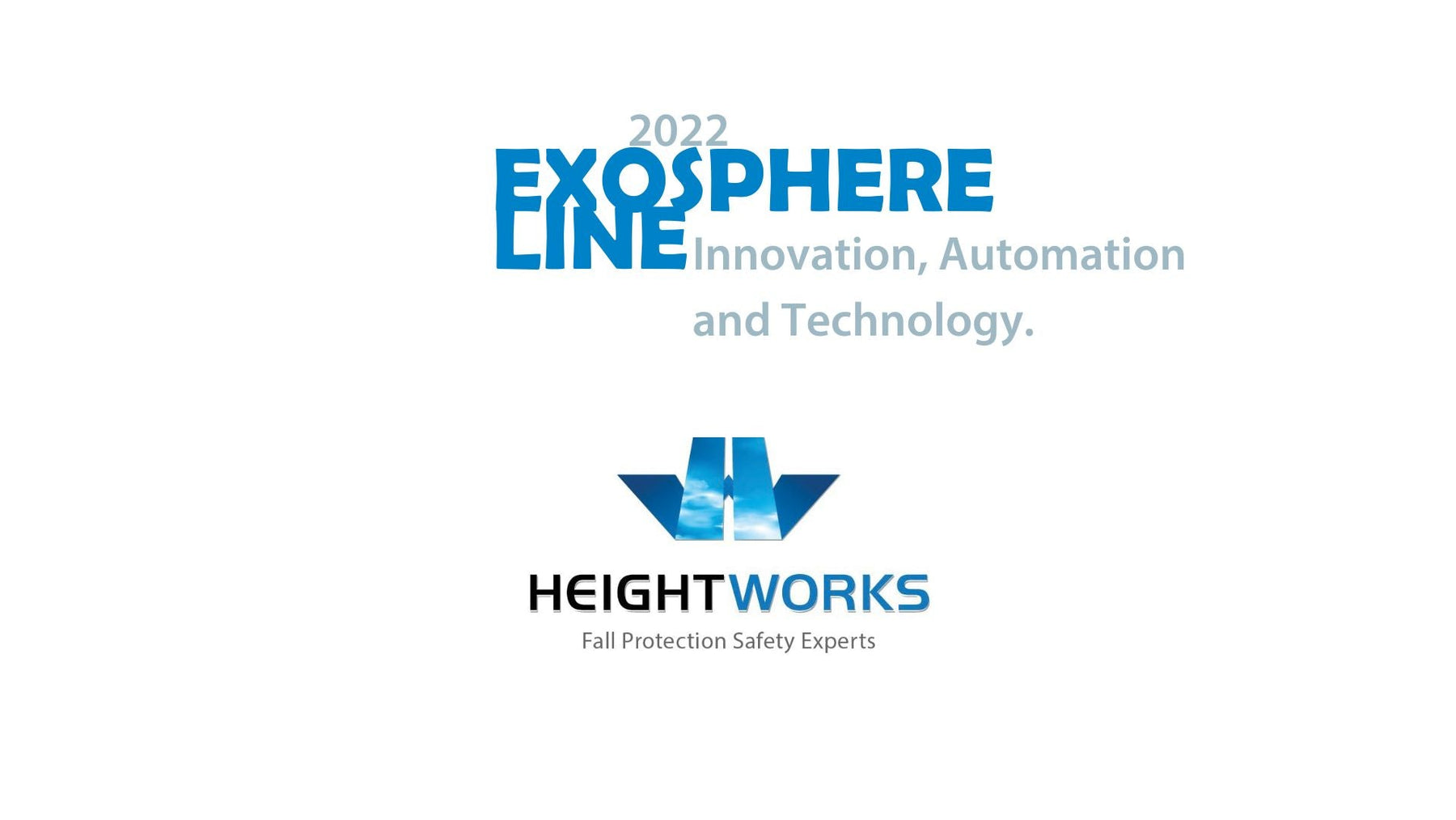 The Exosphere Line of Innovation, Automation and Technology.