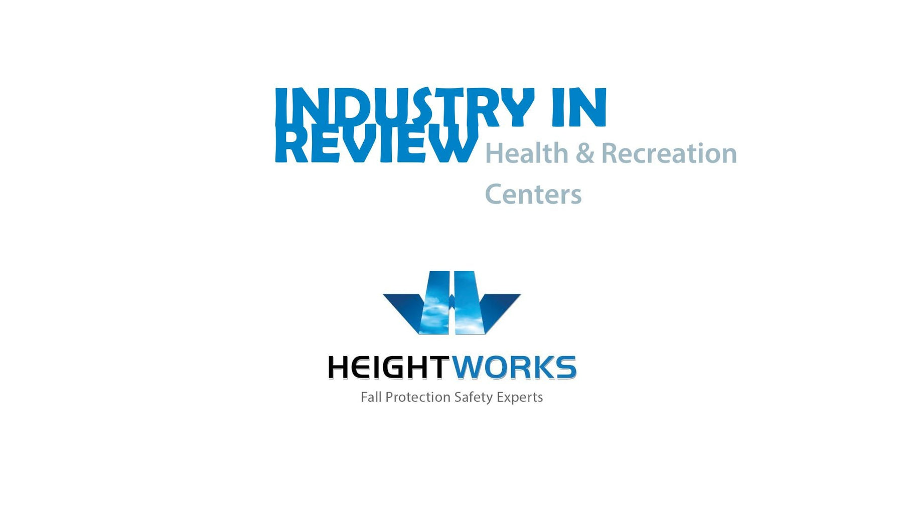 Industry In Review:  Health & Recreation Centers