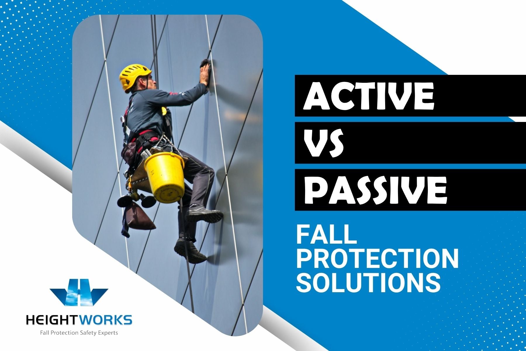Active vs Passive Fall Protection Systems